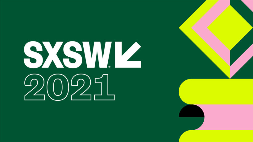SXSW EDU Announces that Its 2021 Conference Will Continue to Be Virtual