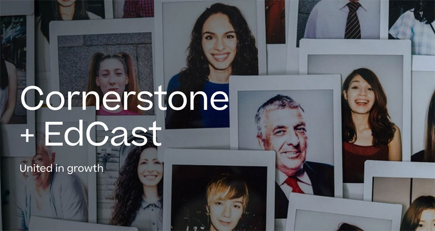 Cornerstone Completed Its Acquisition of the EdCast LXP Platform