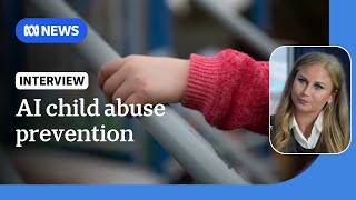 Grace Tame joins calls to crack down on AI being used for child abuse material