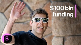 OpenAI is in the final stage of a $100 billion funding round