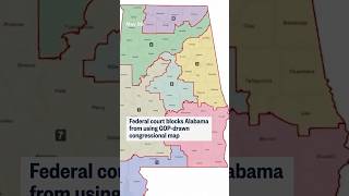 Federal court blocks Alabama from using GOP-drawn congressional map