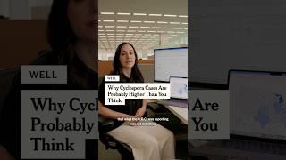 Why Cyclospora Cases Are Probably More Than You Think